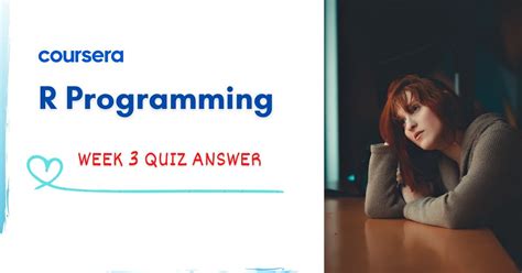 The R programming language was designed to work with data at all stages of the data analysis process. . Coursera r programming week 3 quiz answers